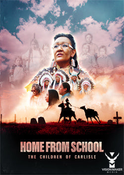 Home From School: The Children of Carlisle
